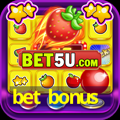 bet bonus